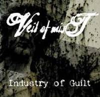 Veil Of Mist : Industry of Guilt